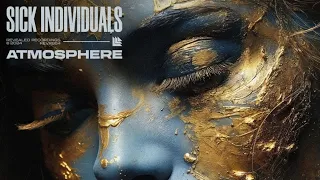 Sick Individuals - Atmosphere (Extended Mix)