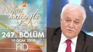 Nihat Hatipoğlu Dosta Doğru - 10 Ocak 2019