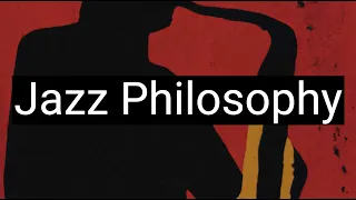 Finding Harmony in Dissonance while Navigating Life's Imperfections: Jazz Philosophy