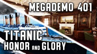 Обзор Titanic Honor and Glory - Mega demo 401/ Титаник: Честь и слава - Лучший симулятор Титаника