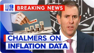 Treasurer Jim Chalmers addresses new inflation data | 9 News Australia