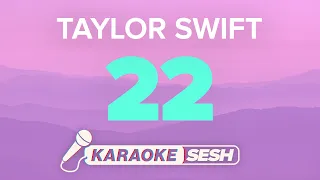 22 Karaoke | Taylor Swift