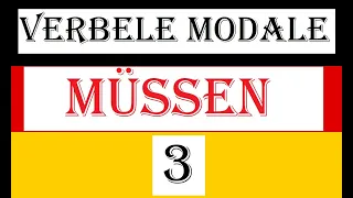 Invata Germana | VERBELE MODALE | MÜSSEN