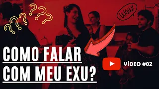 COMO FALAR COM MEU EXU? | Matheus D'Ogum #02