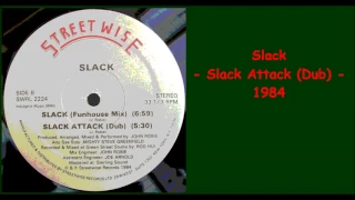 Slack - Slack Attack (Dub) - 1984