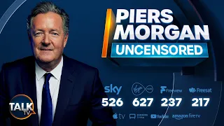 LIVE: Piers Morgan Uncensored | 11-Aug-22