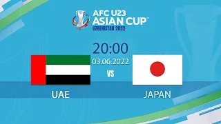 🔴 TRỰC TIẾP: U23 UAE - U23 NHẬT BẢN (BẢN ĐẸP NHẤT) | LIVE AFC U23 ASIAN CUP 2022