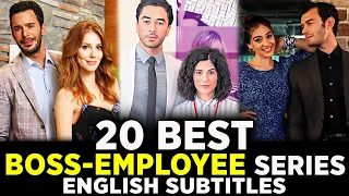 Top 20 Boss Employee Turkish Series with English Subtitles 2024