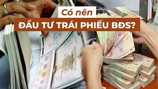 Nở rộ trái phiếu bất động sản: Cơ hội hay rủi ro? | CAFELAND