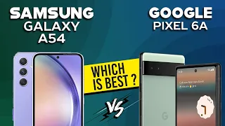 Galaxy A54 VS Google Pixel 6A - Full Comparison ⚡Which one is Best