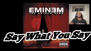 Eminem Ft. Dr. Dre - Say What You Say | MY REACTION |