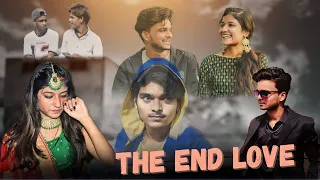 THE END LOVE 💔 sad love story | ALONE heart |