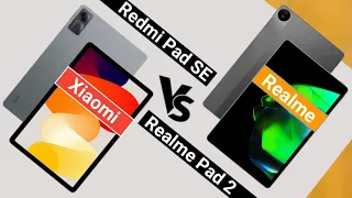 Xiaomi Redmi Pad SE VS Realme Pad 2 | Which One is Better?