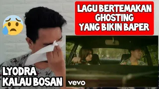 [KUPAS] BAPER GUYS | LYODRA - KALAU BOSAN | MV (Reaction)