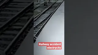 railway electricity accident