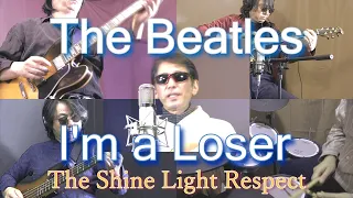 "I'm a Loser"  The Beatles (Cover)  Vocals  Guitars  Bass Drums Harmonica