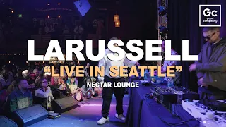 LaRussell Live in Seattle | Nectar Lounge