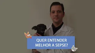 Quer entender melhor a sepse?