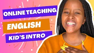 Kid’s Introduction Video/Demo Lesson - Online English Teaching