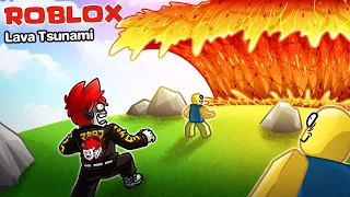 Roblox : Lava Tsunami 🔥 เอาชีวิตรอด จากคลื่นสึนามิลาวา !!!