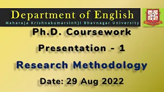 Research Methodology | PhD Coursework| Morning Presentation 1 | Aug 2022