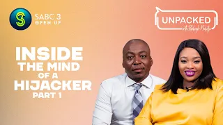 I Was Part Of An Armed Robbery (Part 1) | Unpacked with Relebogile Mabotja - Episode 27 | Season 3