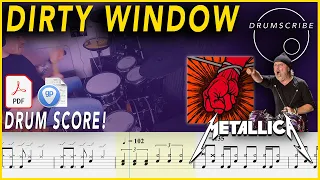 Dirty Window - Metallica | DRUM SCORE Sheet Music Play-Along | DRUMSCRIBE