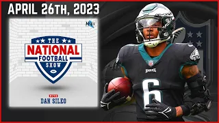 The National Football Show with Dan Sileo | Wednesday April 26th, 2023