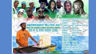 Salone Independent Party Mix 2021 Best Of Sierra Leone Country Songs Mix By Dj Mose Sierra Leone 🇸🇱