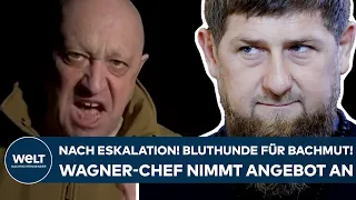PUTINS KRIEG: Nach der Eskalation! Bluthunde für Bachmut! Wagner-Chef nimmt Angebot von Kadyrow an