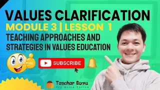 Values Clarification Approach | Teaching Strategies In Values Education | LET Reviewer| M3 L1