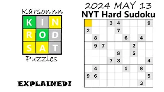 2024 MAY 13 - NYT Hard Sudoku Solve