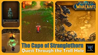 Quest Through the Troll Hole | The Cape of Stranglethorn | WoW World of Warcraft