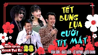 VAN SON 😊 Tuyển Tập Hài Xuyên Thế Kỷ 23 - TẾT BUNG LỤA , CƯỜI TÍT MẮT