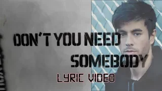 RedOne - Don't You Need Somebody | Lyrics (Best Lyric Video)