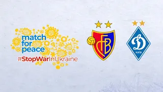 Базель (Швейцарія) - Динамо (Київ). Благодійний матч Match for peace #StopWarInUkraine