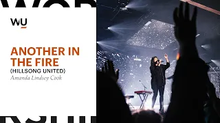 Amanda Lindsey Cook - Another In The Fire (Hillsong UNITED) | Worship Moment