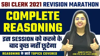 COMPLETE Reasoning in 1 Session || SBI Clerk 2021 Revision Marathon ||  Smriti Sethi