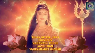 Devi Mahamaya Theme Song || Durga Saptashati ll Vighnaharta Ganesh || Ft. Akanksha Puri