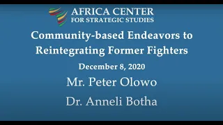 Community-Based Endeavors to Reintegrating Former Violent Extremist Group Fighters