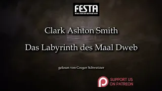 Clark Ashton Smith: Das Labyrinth des Maal Dweb [Hörbuch, deutsch]