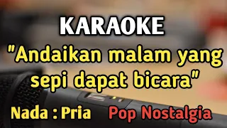 CINTAKU TAK TERBATAS WAKTU - KARAOKE || NADA PRIA COWOK || Pop Nostalgia || Anie Carera