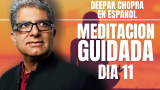 Deepak Chopra Meditacion Guidada 21 Dias - Dia 11 - Una meditación al día por la felicidad