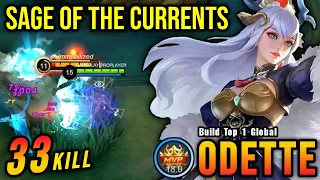 33 Kills!! Odette New Skin Sage of the Currents!! - Build Top 1 Global Odette ~ MLBB