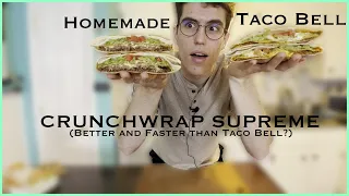 I Made Taco Bells Crunch Wrap Supreme better. Can I make it faster?
