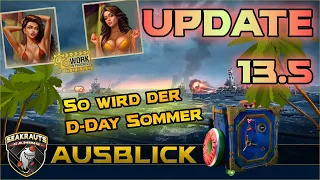 So wird das 🌞 Sommer 🥵 Update 13.5 in #worldofwarships