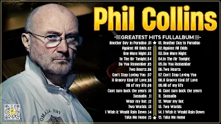The Best of Phil Collins | Phil Collins Greatest Hits Full Album | Soft Rock Legends.