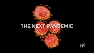Full Frame - The Next Pandemic