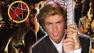 If SLAYER wrote 'CARELESS WHISPER'