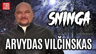 Arvydas Vilčinskas - Sninga (Official Lyric Video). Lietuviškos Dainos